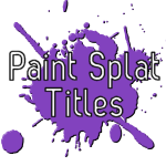 Preview Paint Splat Titles